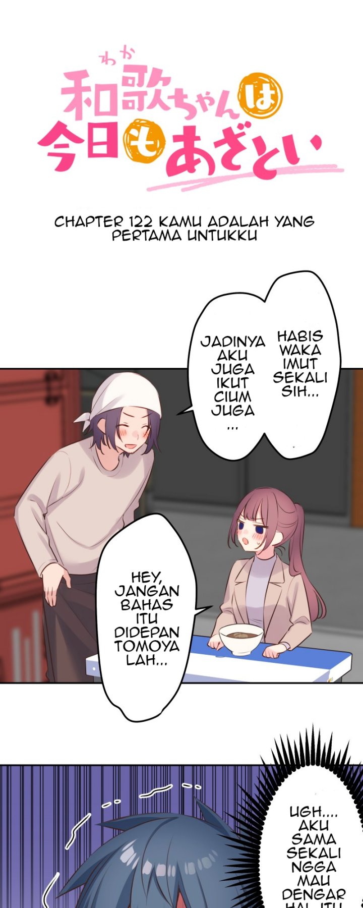 Waka-Chan Is Flirty Again Chapter 122 - 237